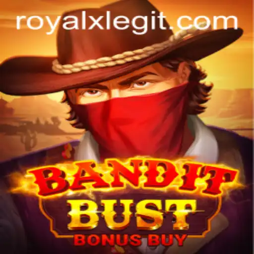 BanditBustBonusBuy and the Allure of Royal X: An In-Depth Exploration